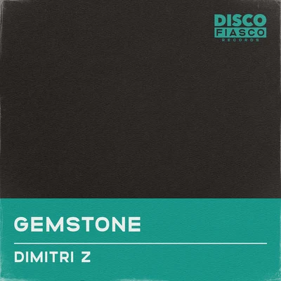 Dimitri Z Gemstone