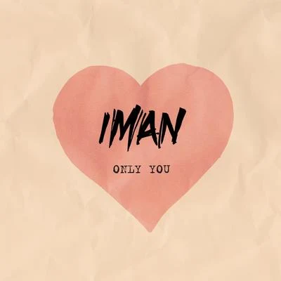 Iman Only You