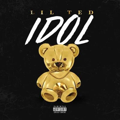 Lil Ted Idol