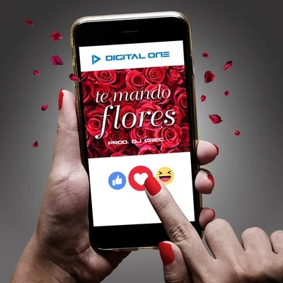 Digital One Te Mando Flores