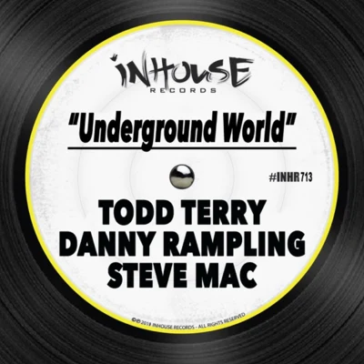 Todd Terry/Danny Rampling Underground World