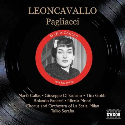 Tullio Serafín LEONCAVALLO: Pagliacci (Callas, di Stefano, Serafin) (1954)