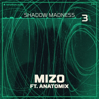 Mizo Shadow Madness