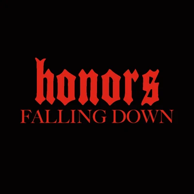 Honors Falling Down