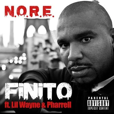 N.O.R.E. fin ITO (feat. l IL Wayne P Harrell) - single