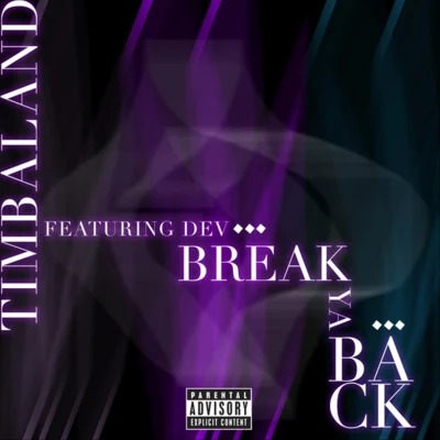 Timbaland Break Ya Back