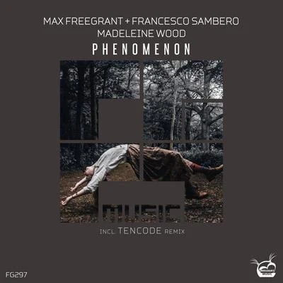 max freegrant/Francesco Sambero Phenomenon