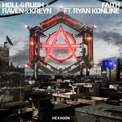 Raven & Kreyn/Holl & Rush Faith