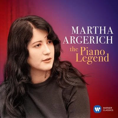 Martha Argerich Martha Argerich: The Piano Legend