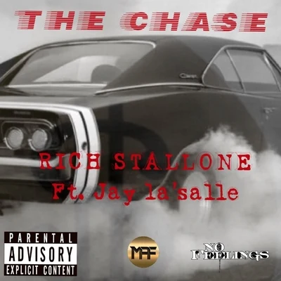 Rich Stallone/Jay Lasalle The Chase (feat. Jay Lasalle)