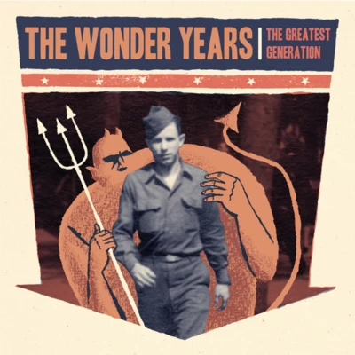 The Wonder Years The Greatest Generation