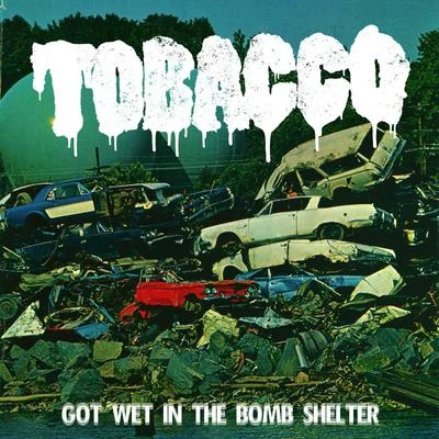 Tobacco Got Wet in the Bomb Shelter