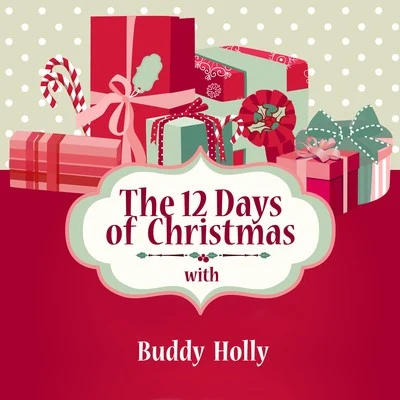 Buddy Holly The 12 Days of Christmas with Buddy Holly