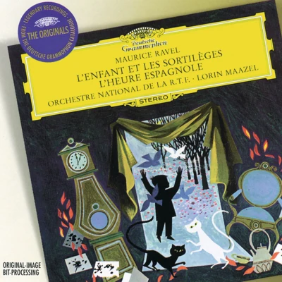 Lorin Maazel/Berliner Philharmoniker/Radio Symphonie-Orchester Berlin/R.T.F. National Orchestre Ravel: L'enfant et les sortilèges; L'heure espagnole