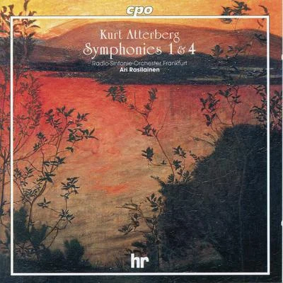 hr-Sinfonieorchester Atterberg: Symphony Nos. 1 & 4