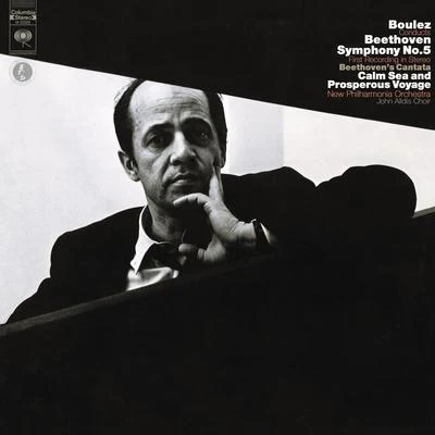 Pierre Boulez Beethoven: Symphony No. 5 in C Minor, Op. 67 & Meeresstille und glückliche Fahrt, Op. 112 - Mahler: Symphony No. 10