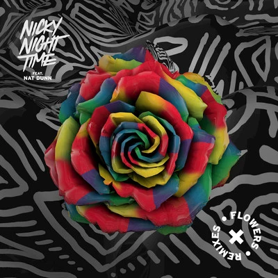 Nicky Night Time Flowers (Remixes)