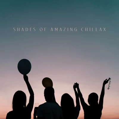 Summer 2017/Chill Out 2018/Lounge Ibiza Shades of Amazing Chillax – Sunny Holiday Vibes, Chillout Music 2020, Ibiza Lounge, Summer Obsession