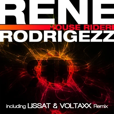 Rene Rodrigezz House Rider