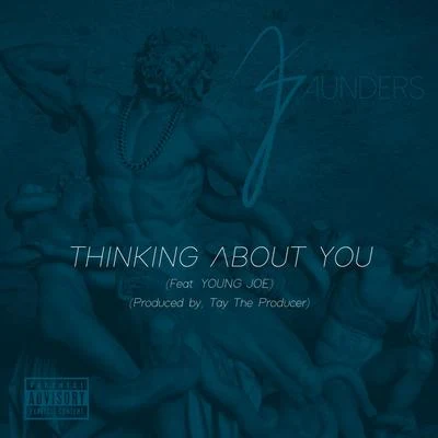 2 Pistols/J.Saunders Thinking About You (feat. Young Joe) - Single