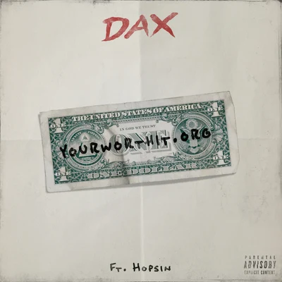 Hopsin/DAX YourWorthIt.org