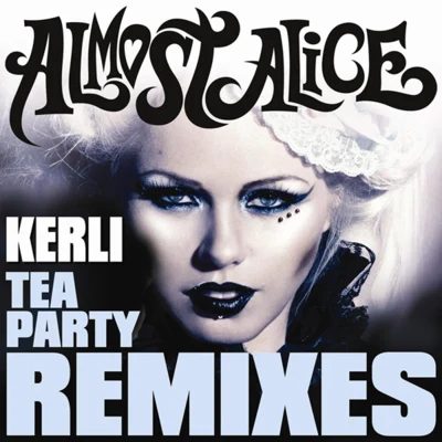 Kerli Tea Party (Remixes)