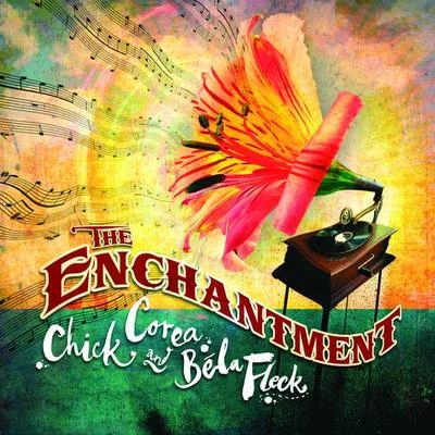 Chick Corea/Béla Fleck The Enchantment