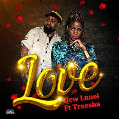 QEW LUNEL/Treesha Love (feat. Treesha)