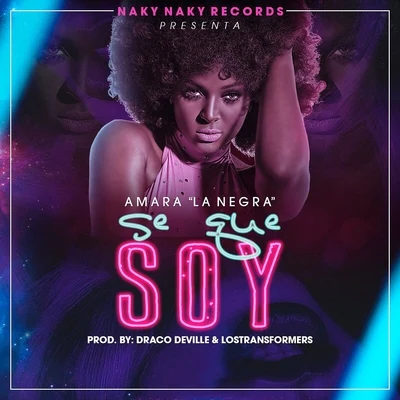 Amara La Negra Se Que Soy