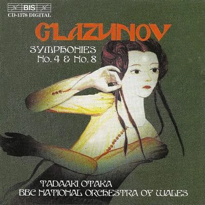 BBC National Orchestra of Wales GLAZUNOV: Symphonies Nos. 4 and 8