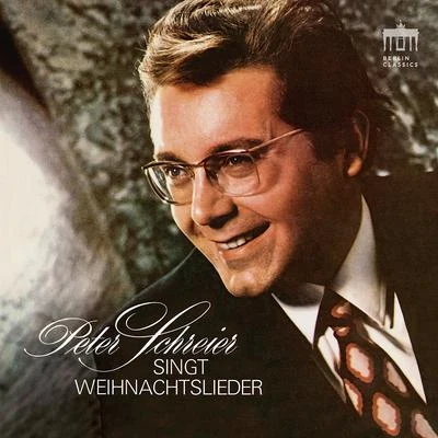 Peter Schreier Peter Schreier singt Weihnachtslieder