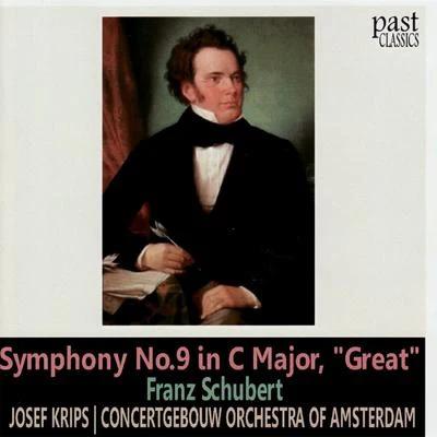 Concertgebouw Orchestra of Amsterdam Schubert: Symphony No. 9 in C Major, Great