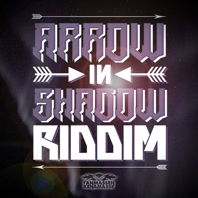 Jah Sun Arrow in Shadow Riddim