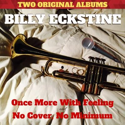 Billy Eckstine Once More With FeelingNo Cover, No Minimum