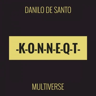 Danilo De Santo Multiverse