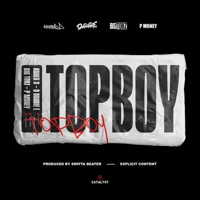 P Money/D Double E/Big Tobz/Asher D Top Boy (feat. P Money)