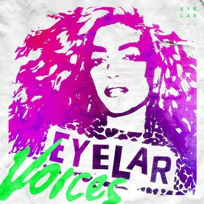 Eyelar Voices