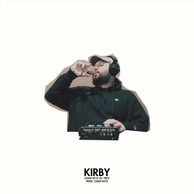 Trev/Comp Keyz Kirby (feat. Trev)