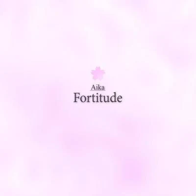 AIKA Fortitude