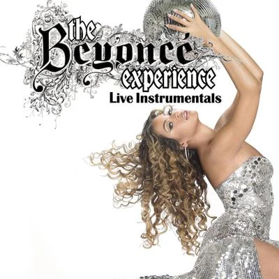 Beyoncé/Various Artist The Beyoncé Experience (Live Instrumentals)