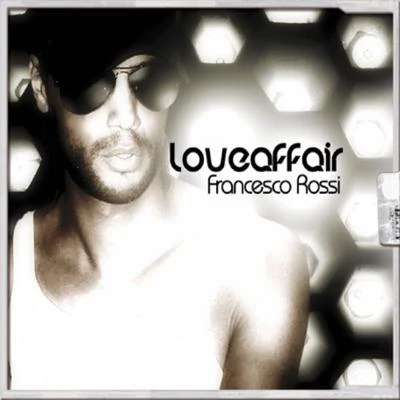 Francesco Rossi Love Affair