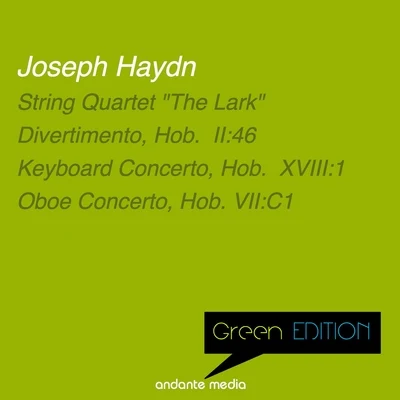 Caspar da Salo Quartet/Friedrich Milde/Harald Feller Green Edition - Haydn: String Quartet The Lark & Oboe Concerto, Hob. VII:C1