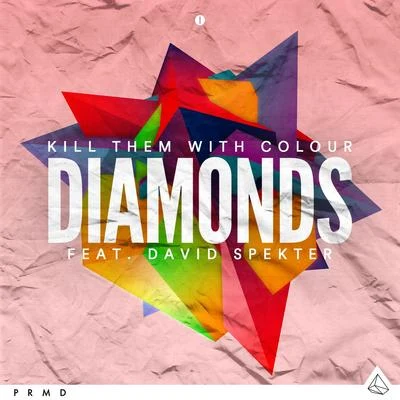 Kill Them With Colour Diamonds