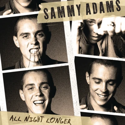 Sammy Adams All Night Longer