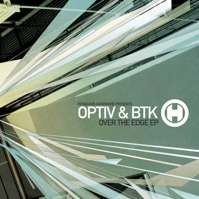 Optiv/Kontrol/BTK Over the Edge EP