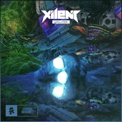 Xilent you_rise