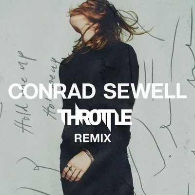 Throttle Hold Me Up (Throttle Remix)