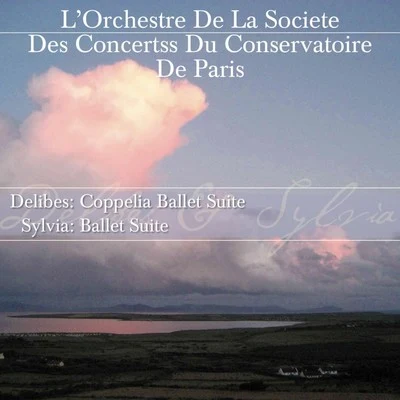 Roger Desormiere/L'Orchestre de la Societe des Concerts du Conservatoire de Paris Delibes: Coppelia Ballet SuiteSylvia: Ballet Suite