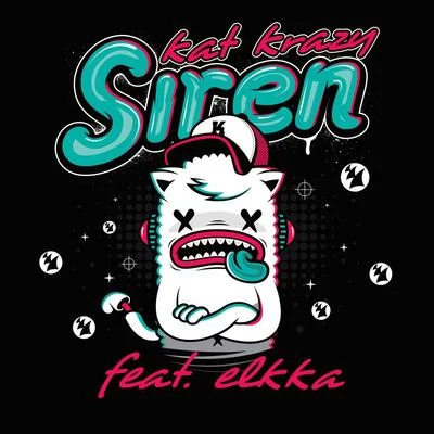 Kat Krazy Siren (Remixes)