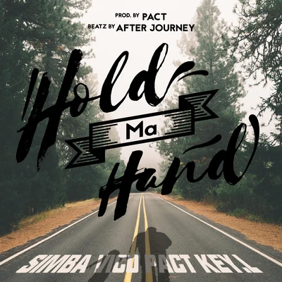 辛巴 HOLD MA HAND